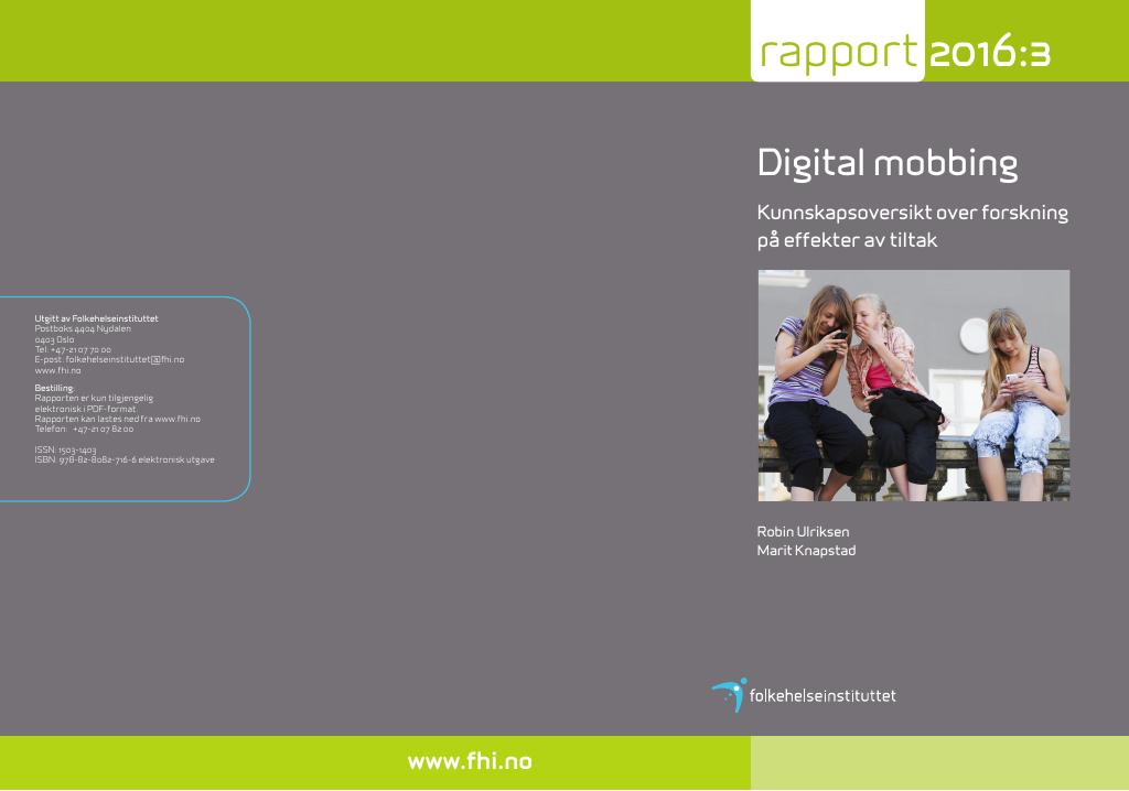 Forsiden av dokumentet Digital mobbing. Kunnskapsoversikt over forskning på effekter av tiltak