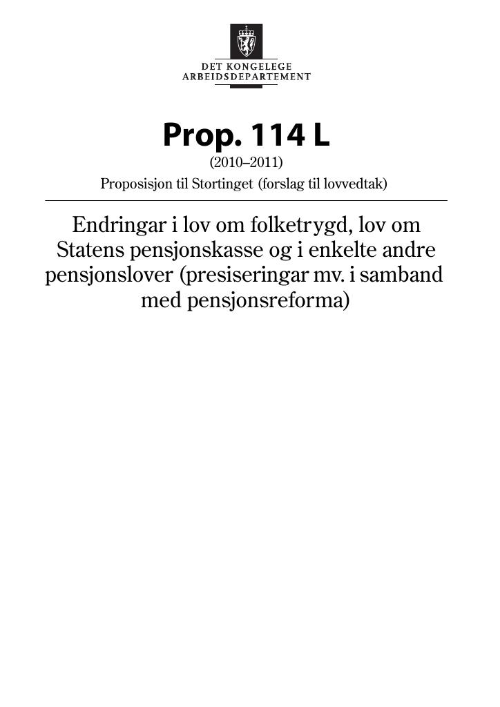 Forsiden av dokumentet Prop. 114 L (2010–2011)