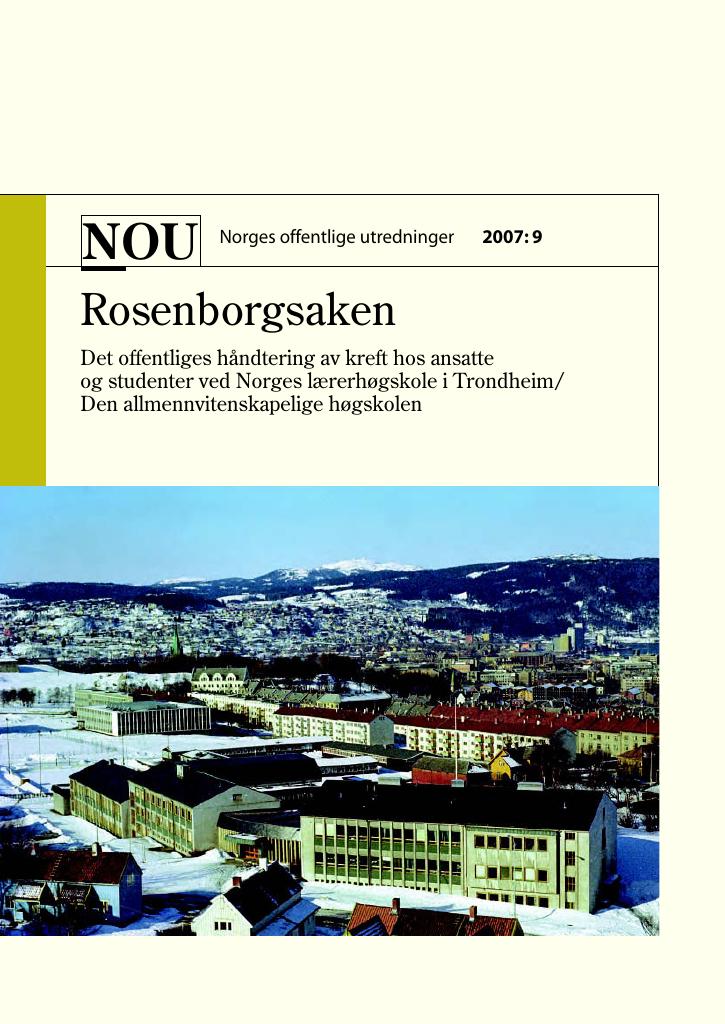 Forsiden av dokumentet NOU 2007: 9 - Rosenborgsaken