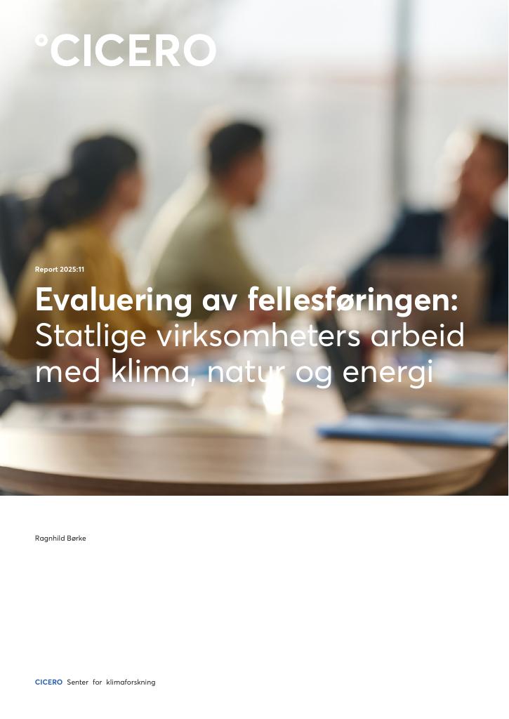 Forsiden av dokumentet Evaluering av fellesføringen: Statlige virksomheters arbeid med klima, natur og energi