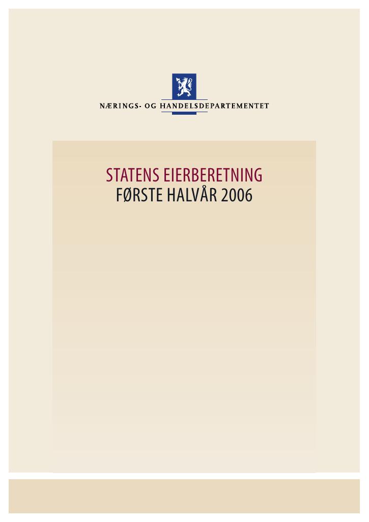 Forsiden av dokumentet Statens eierberetning - Første halvår 2006  (pdf)