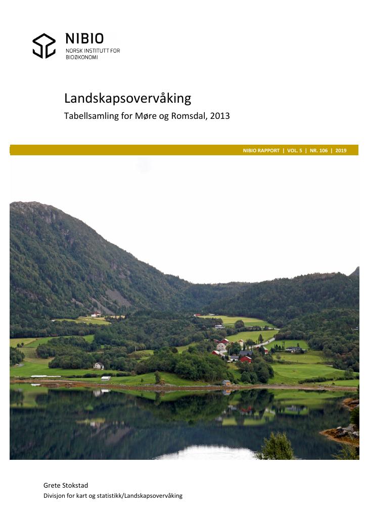 Forsiden av dokumentet Landskapsovervåking. Tabellsamling for Møre og Romsdal, 2013.