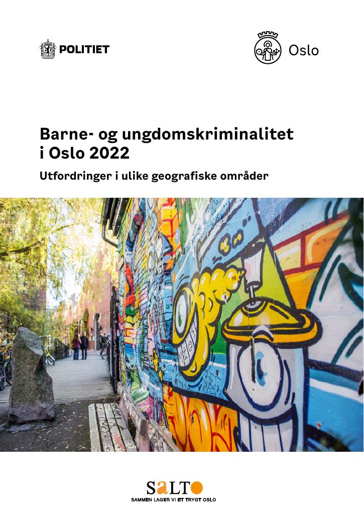 Forsiden av dokumentet Barne- og ungdomskriminalitet i Oslo 2022