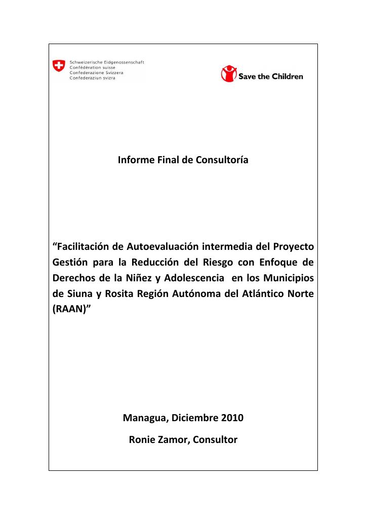 Forsiden av dokumentet Management for Reduction of the Risk with Approach of Childhood and Adolescence Rigths in the Municipalities of Siuna and Rosita Región of the North Atlantic Autonomous Region, Nicaragua