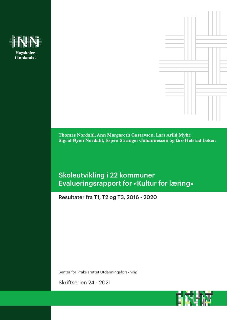 Forsiden av dokumentet Skoleutvikling i 22 kommuner Evalueringsrapport for «Kultur for læring»