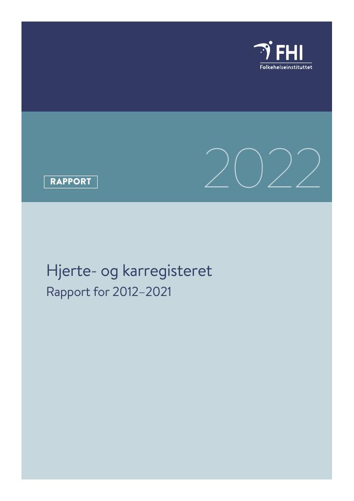 Forsiden av dokumentet Hjerte- og karregisteret : rapport for 2012–2021