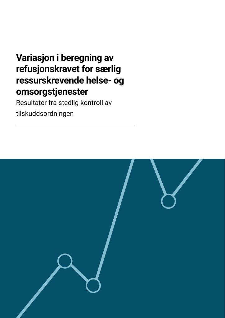 Forsiden av dokumentet Ressurskrevende tjenester – kontroll av ordningen