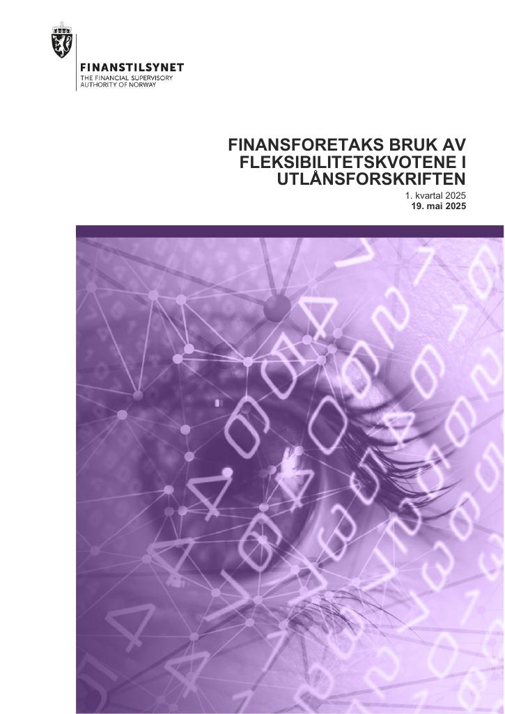 Forsiden av dokumentet Finansforetaks bruk av fleksibilitetskvotene i utlånsforskriften