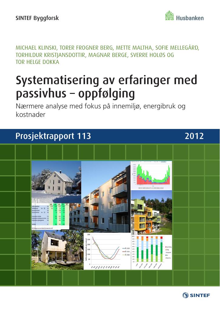 Forsiden av dokumentet Systematisering av erfaringer med passivhus – oppfølging