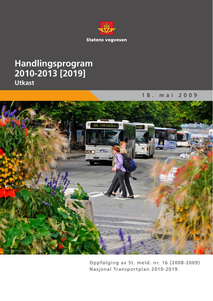 Forsiden av dokumentet Handlingsprogram 2010-2013 (2019) : oppfølging av St.meld.nr. 16 (2008-2009) Nasjonal transportplan 2010-2019