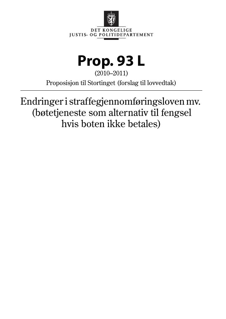 Forsiden av dokumentet Prop. 93 L (2010–2011)