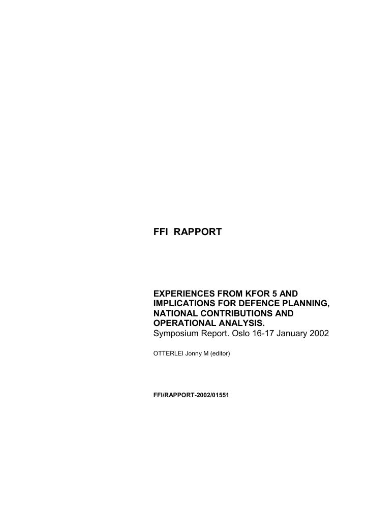 Forsiden av dokumentet Experiences from KFOR 5 and implications for defence planning, national contributions and operational analysis : symposium report - Oslo 16-17 January 2002