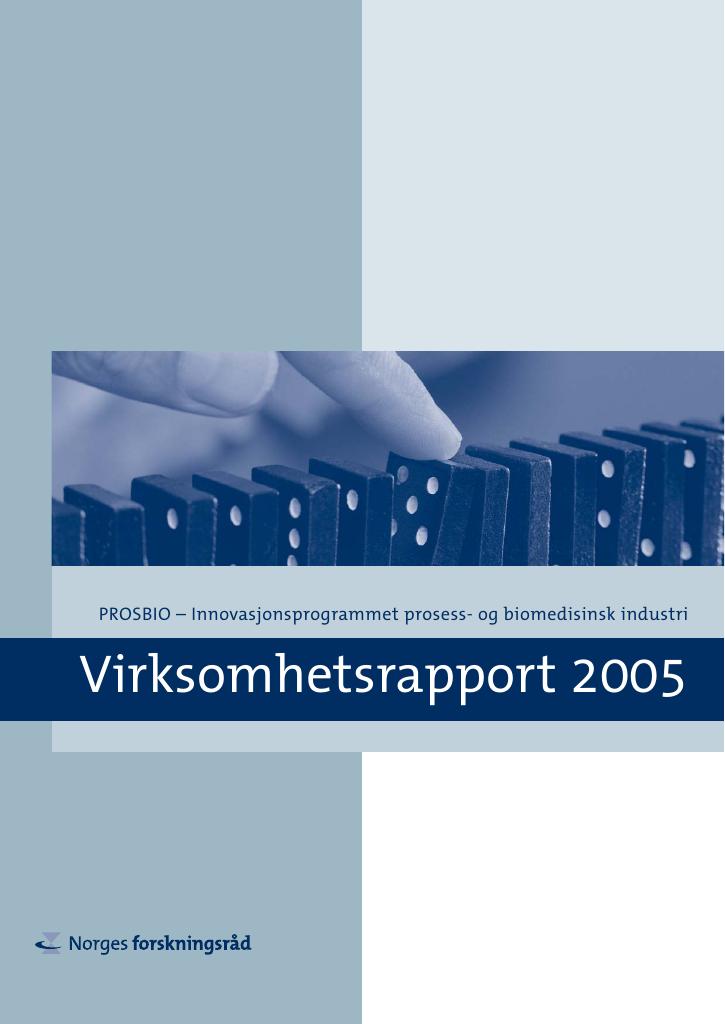 Forsiden av dokumentet PROSBIO Virksomhetsrapport 2005