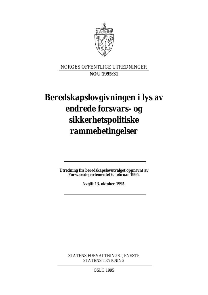 Forsiden av dokumentet NOU 1995: 31 - Beredskapslovgivningen i lys av endrede forsvars- og sikkerhetspolitiske
 rammebetingelser