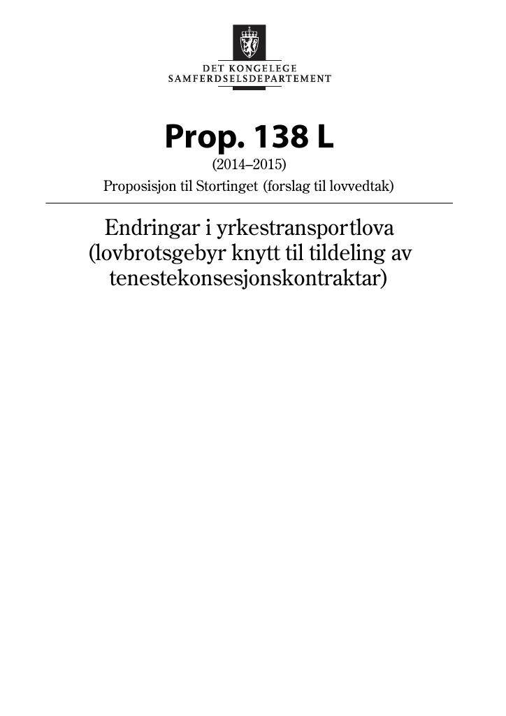Forsiden av dokumentet Prop. 138 L (2014–2015)