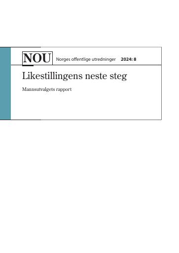 Forsiden av dokumentet NOU 2024: 8 - Likestillingens neste steg