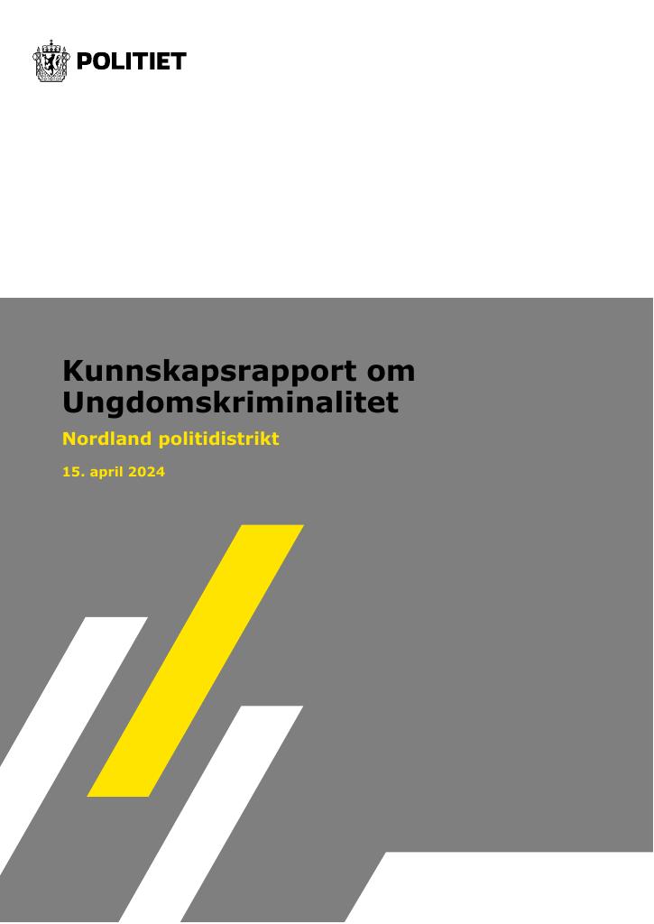 Forsiden av dokumentet Kunnskapsrapport om ungdomskriminalitet i Nordland politidistrikt_