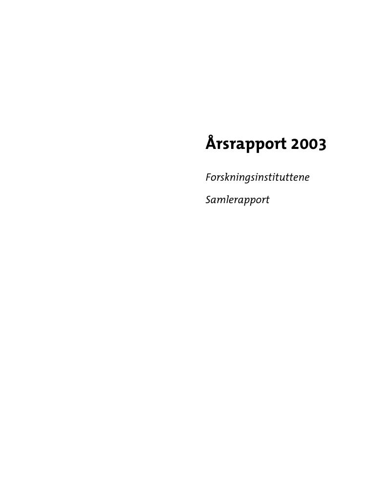 Forsiden av dokumentet Årsrapport Forskningsinstituttene 2003