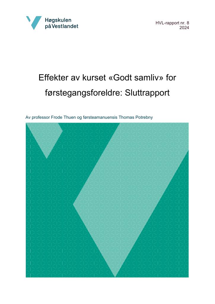 Forsiden av dokumentet Effekter av kurset «Godt samliv» for førstegangsforeldre: Sluttrapport.