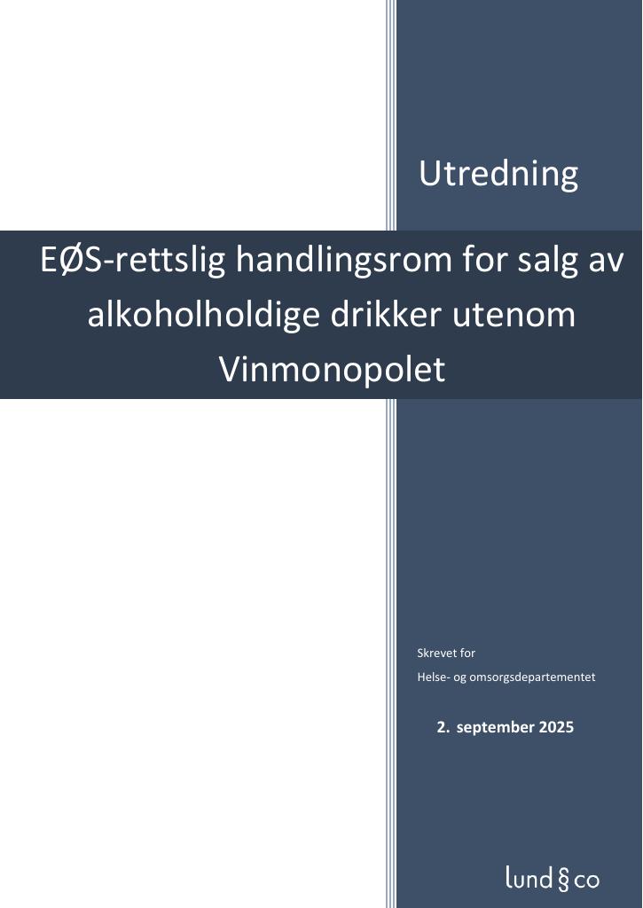 Forsiden av dokumentet EØS-rettslig handlingsrom for salg av alkoholholdige drikker utenom Vinmonopolet