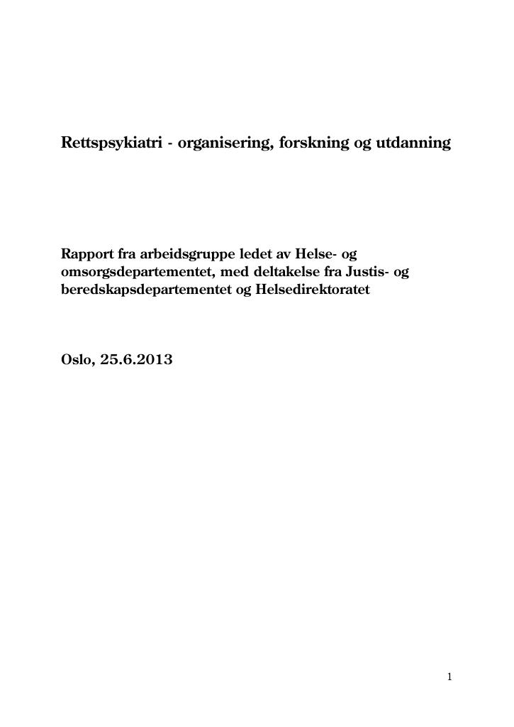 Forsiden av dokumentet Rettspsykiatri - organisering, forskning og utdanning
