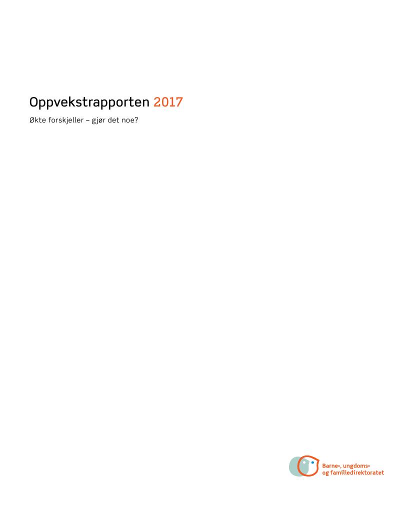 Forsiden av dokumentet Oppvekstrapporten 2017