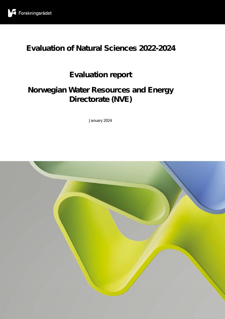 Forsiden av dokumentet Evaluation of Natural Sciences 2022-2024 Evaluation report Norwegian Water Resources and Energy Directorate (NVE)