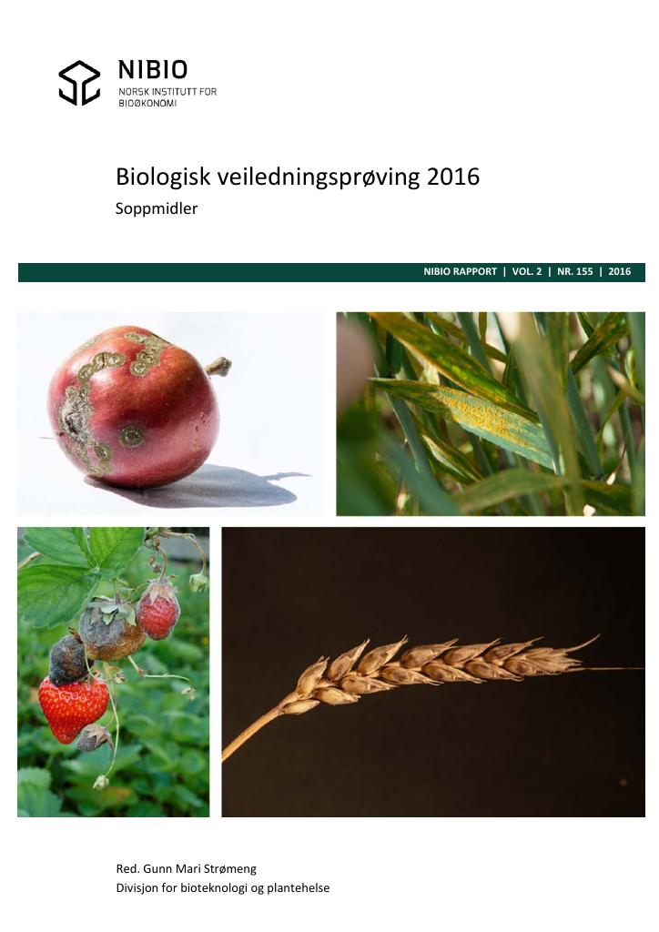 Forsiden av dokumentet Biologisk veiledningsprøving 2016 Soppmidler