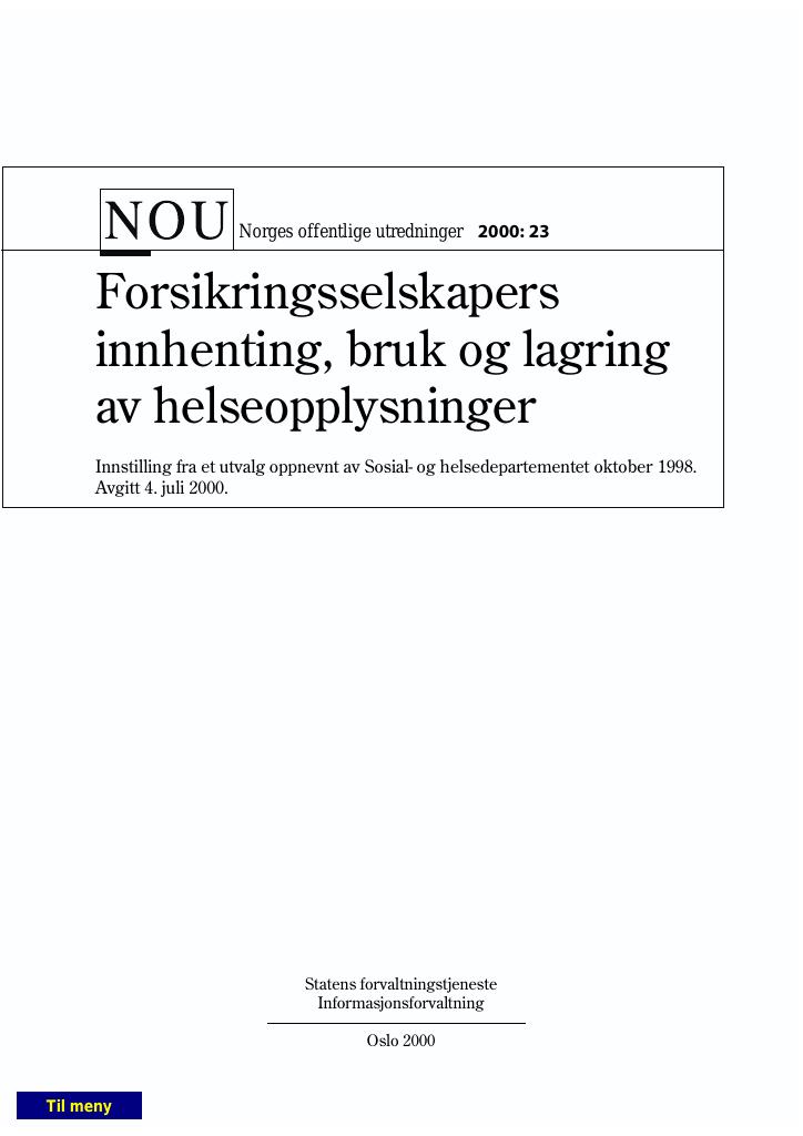 Forsiden av dokumentet NOU 2000: 23 - Forsikringsselskapers innhenting, bruk og lagring av helseopplysninger