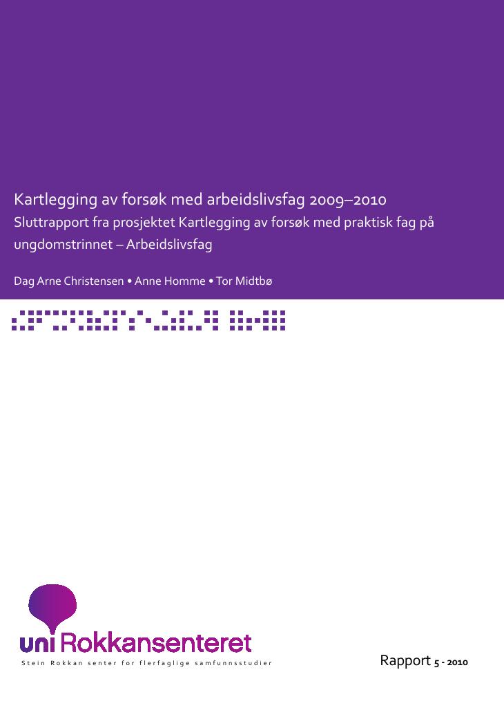 Forsiden av dokumentet Arbeidslivsfaget på ungdomstrinnet - kartlegging av forsøk 2009-2010