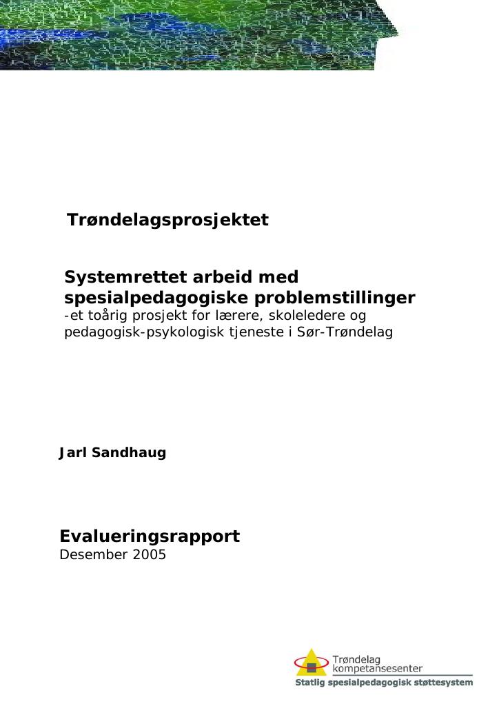 Forsiden av dokumentet Trøndelagsprosjektet : systemrettet arbeid med spesialpedagogiske problemstillinger