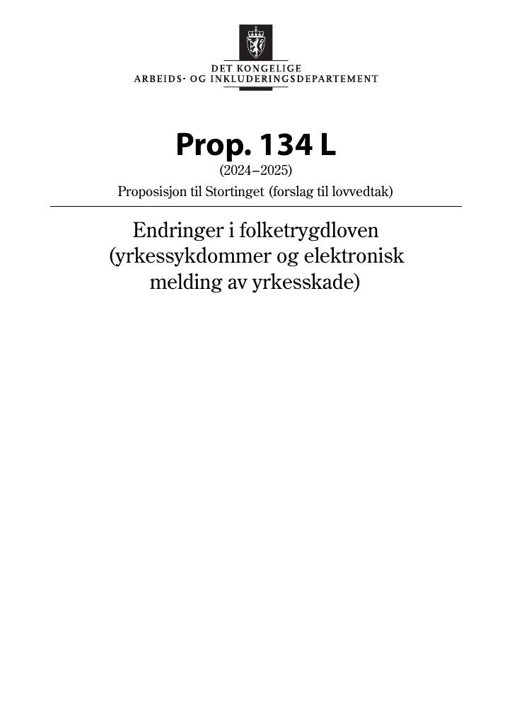 Forsiden av dokumentet Prop. 134 L (2024–2025)