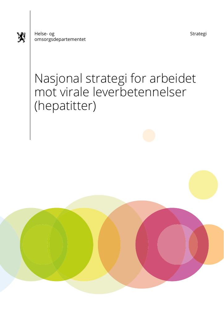 Forsiden av dokumentet Nasjonal strategi for arbeidet mot virale leverbetennelser (hepatitter)