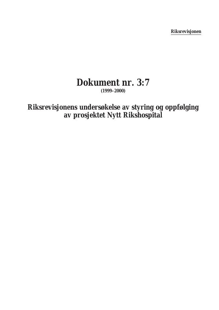 Forsiden av dokumentet Riksrevisjonens undersøkelse av styring og oppfølging av prosjektet Nytt Rikshospital