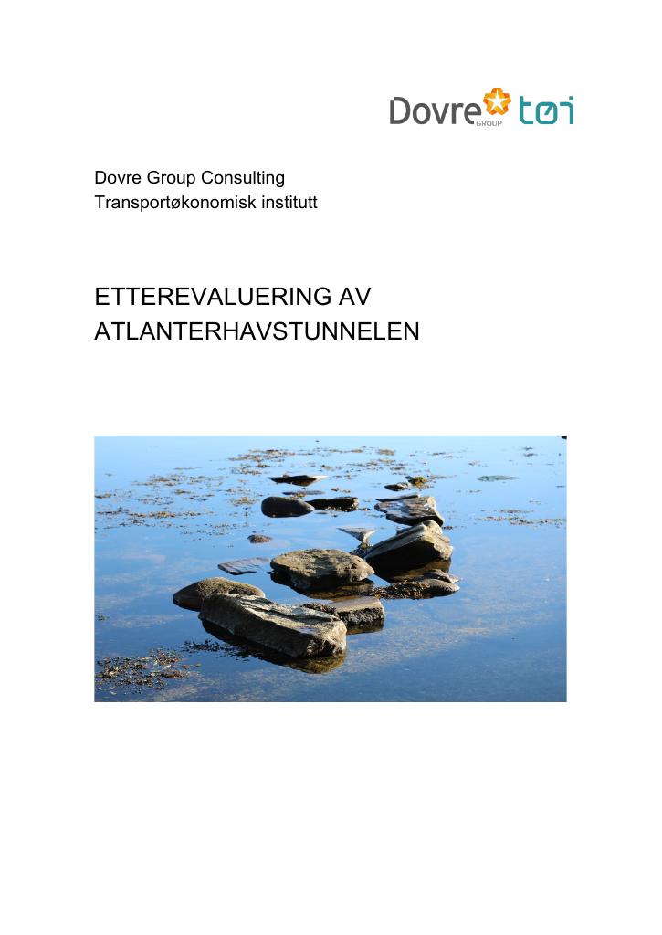 Forsiden av dokumentet ETTEREVALUERING AV ATLANTERHAVSTUNNELEN