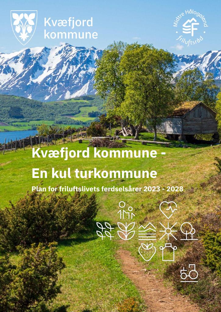 Forsiden av dokumentet Plan for friluftslivets ferdselsårer 2023 - 2028 : Kvæfjord kommune