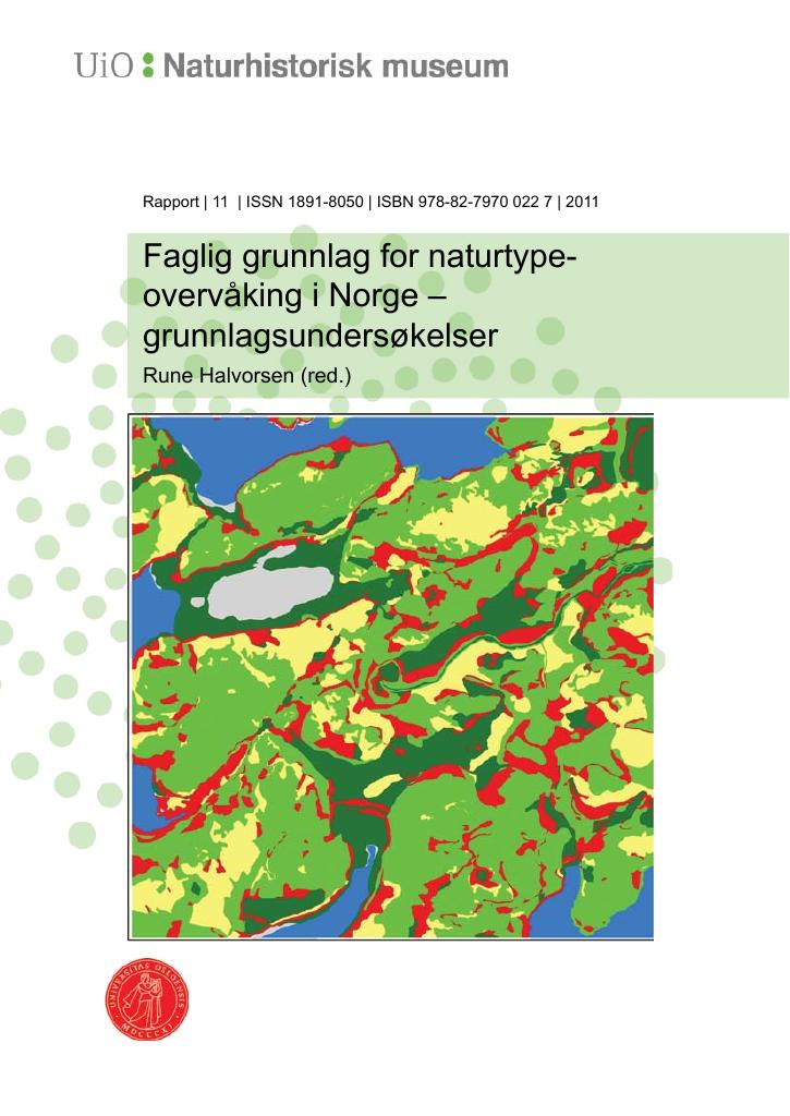 Forsiden av dokumentet Faglig grunnlag for naturtypeovervåking i Norge – grunnlagsundersøkelser
