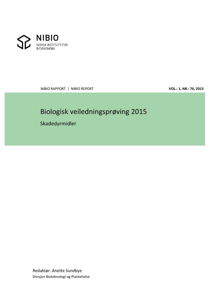 Forsiden av dokumentet Biologisk veiledningsprøving 2015 : skadedyrmidler