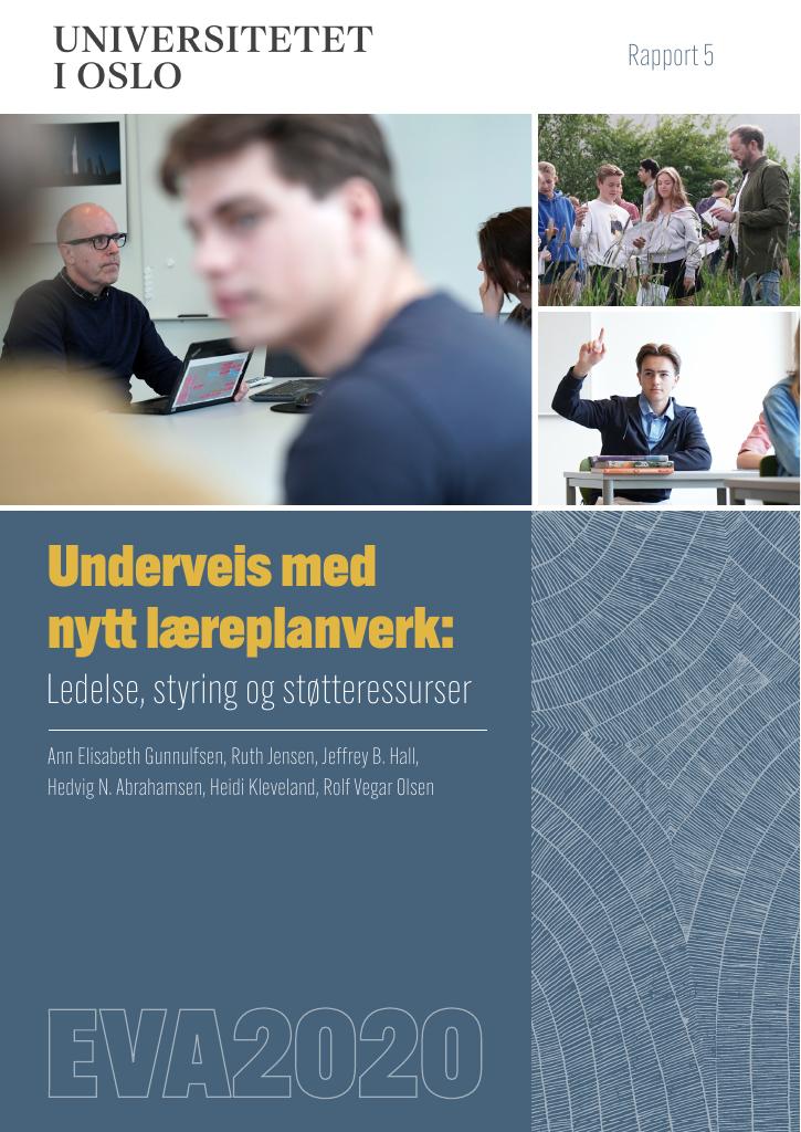 Forsiden av dokumentet Underveis med nytt læreplanverk : ledelse, styring og støtteressurser