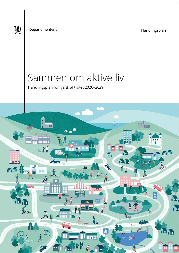 Forsiden av dokumentet Sammen om aktive liv. Handlingsplan for fysisk aktivitet 2020-2029.