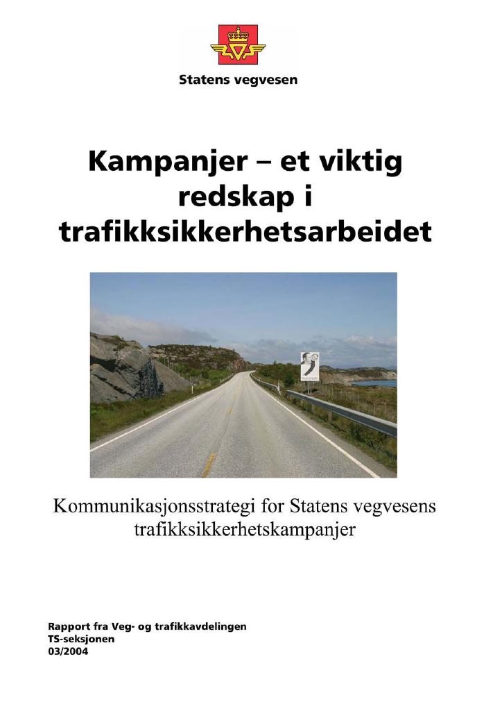 Forsiden av dokumentet Kampanjer - et viktig redskap i trafikksikkerhetsarbeidet