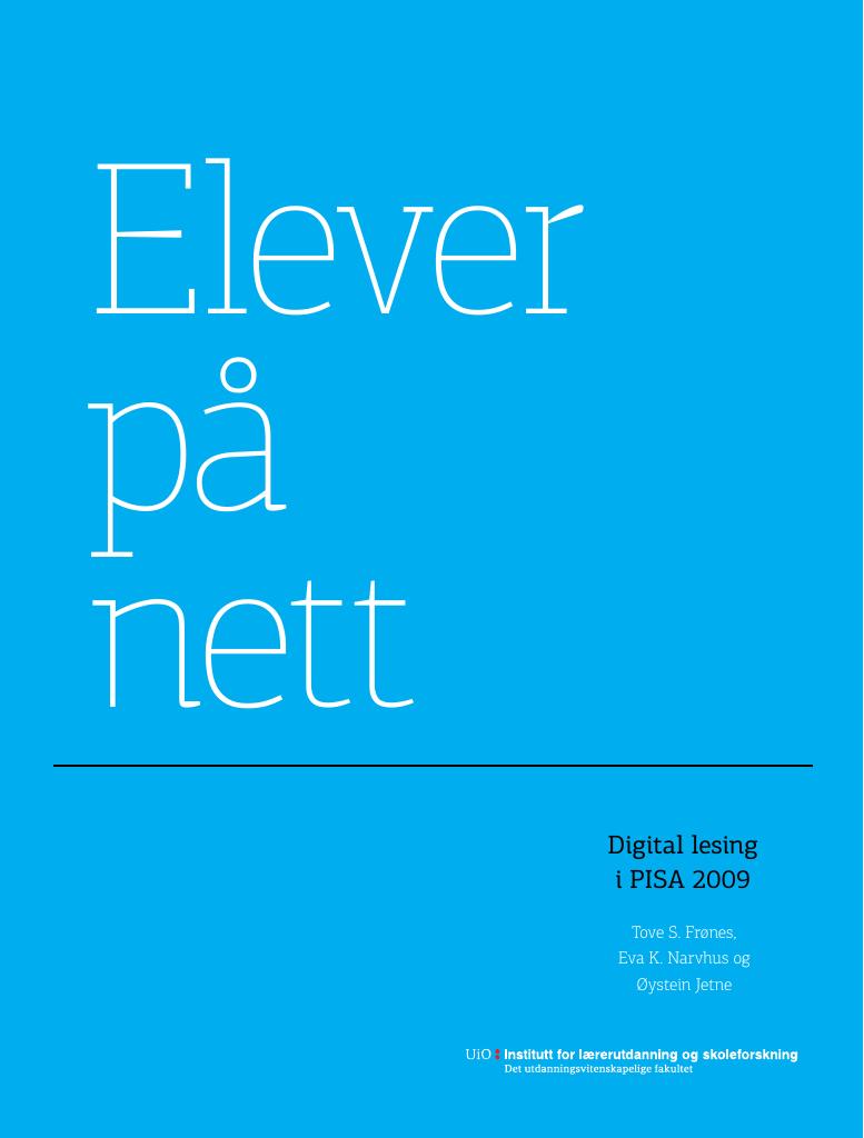 Forsiden av dokumentet Elever på nett - Digital lesing i PISA 2009