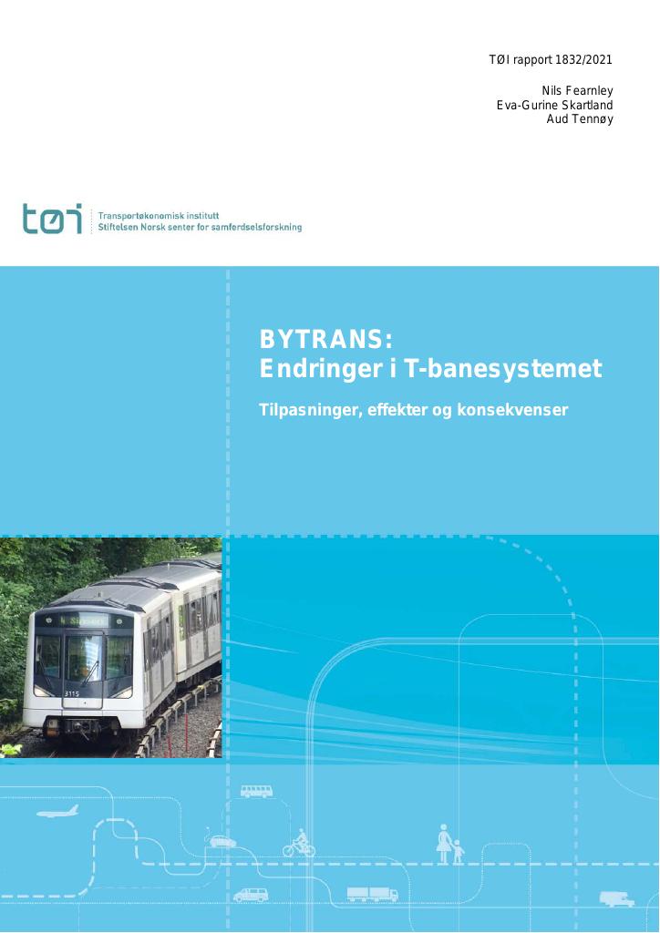 Forsiden av dokumentet BYTRANS: Endringer i T-banesystemet : Tilpasninger, effekter og konsekvenser