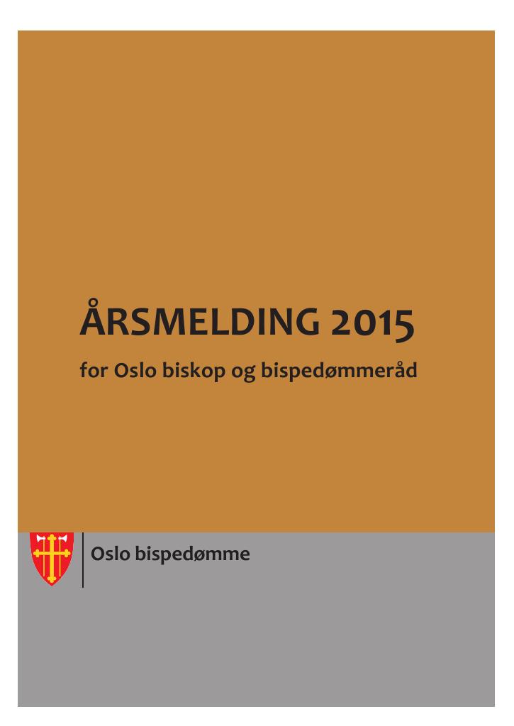 Forsiden av dokumentet Årsrapport Oslo biskop og bispedømmeråd 2015