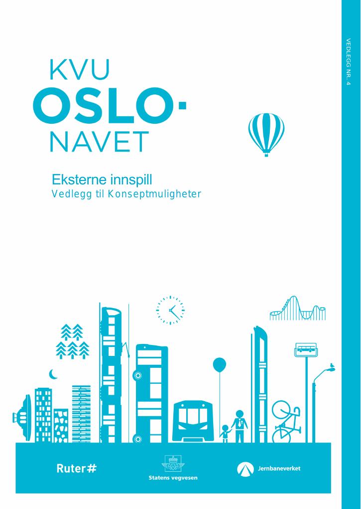 Forsiden av dokumentet KVU Oslo-navet: Eksterne innspill - Vedlegg til Konseptmuligheter