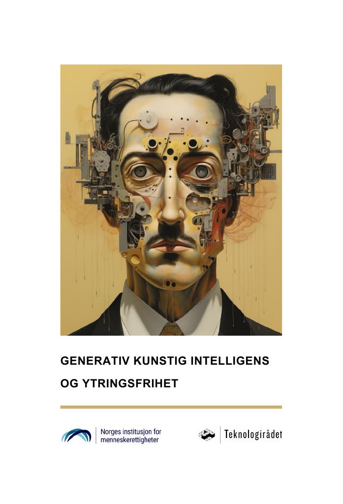 Forsiden av dokumentet GENERATIV KUNSTIG INTELLIGENS OG YTRINGSFRIHET