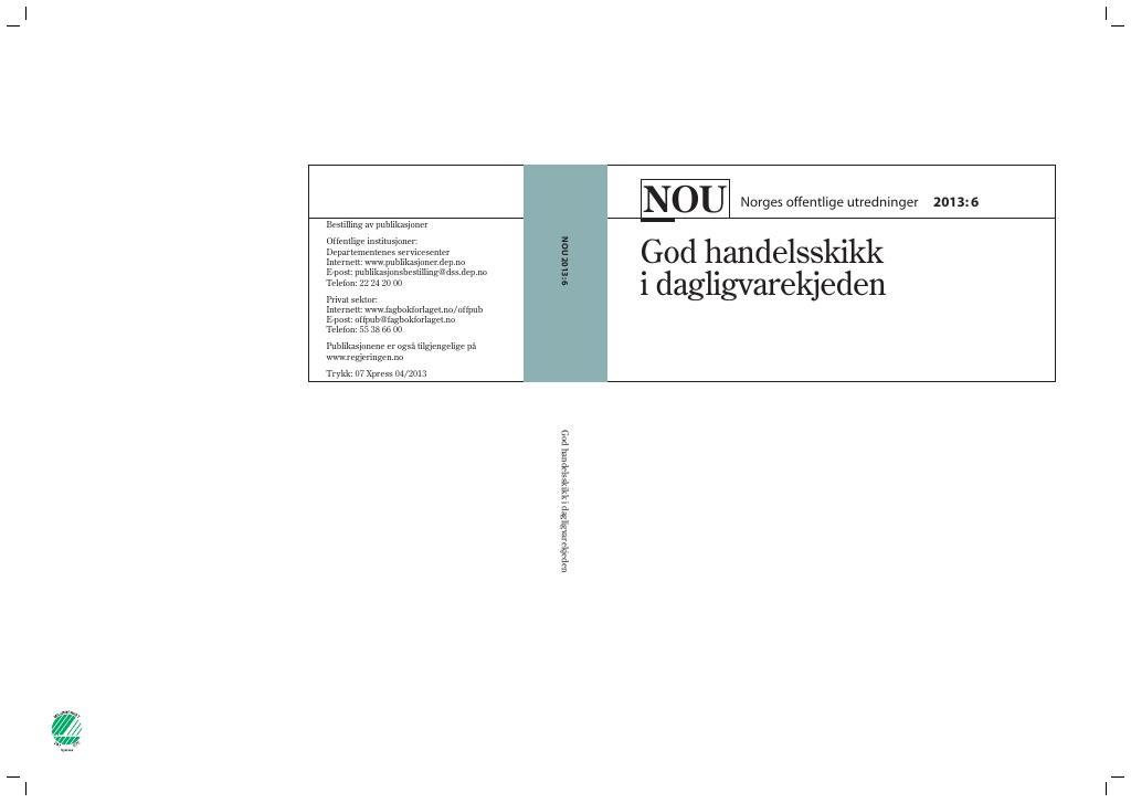 Forsiden av dokumentet NOU 2013: 6 - God handelsskikk  i dagligvarekjeden