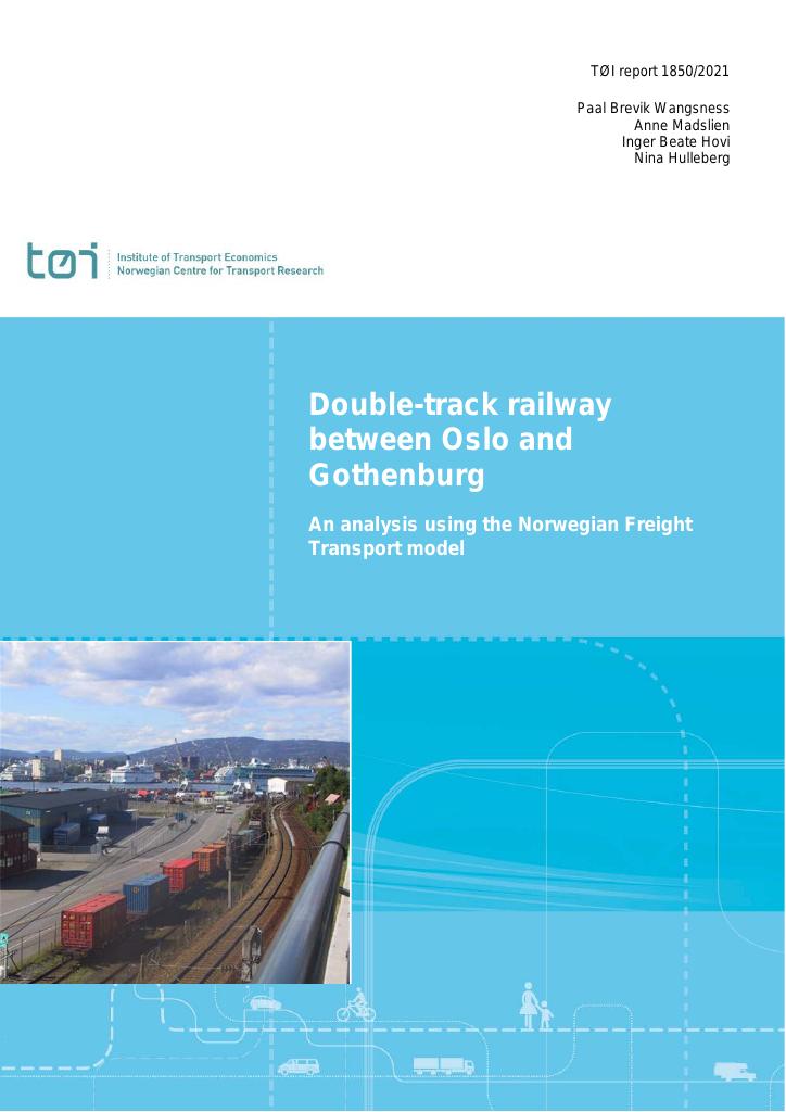 Forsiden av dokumentet Double-track railway between Oslo and Gothenburg : An analysis using the Norwegian Freight Transport model