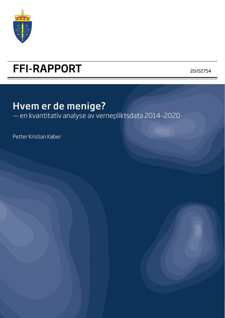 Forsiden av dokumentet Hvem er de menige? : en kvantitativ analyse av vernepliktsdata 2014–2020