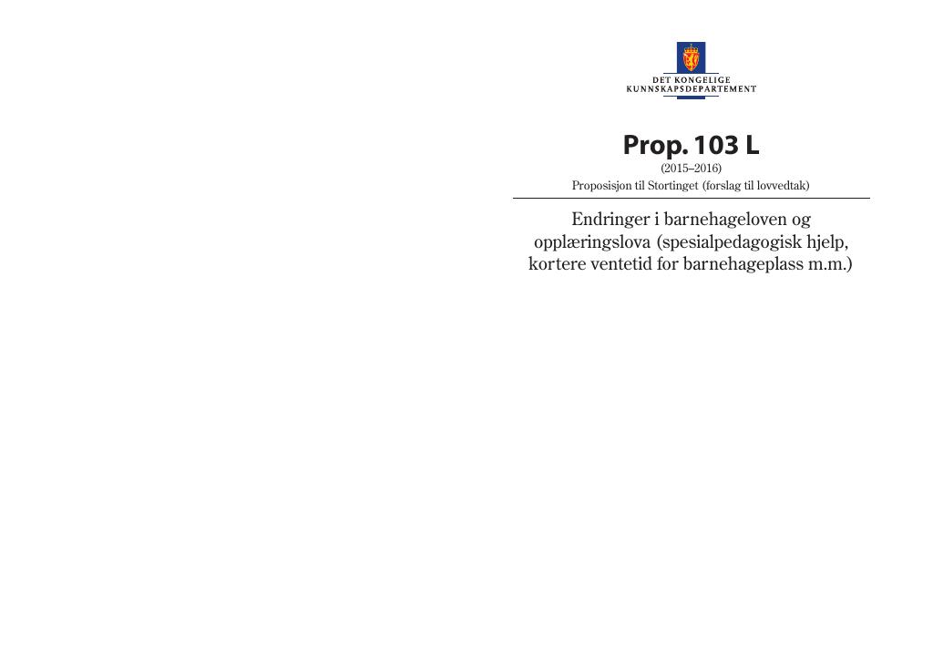 Forsiden av dokumentet Prop. 103 L (2015–2016)